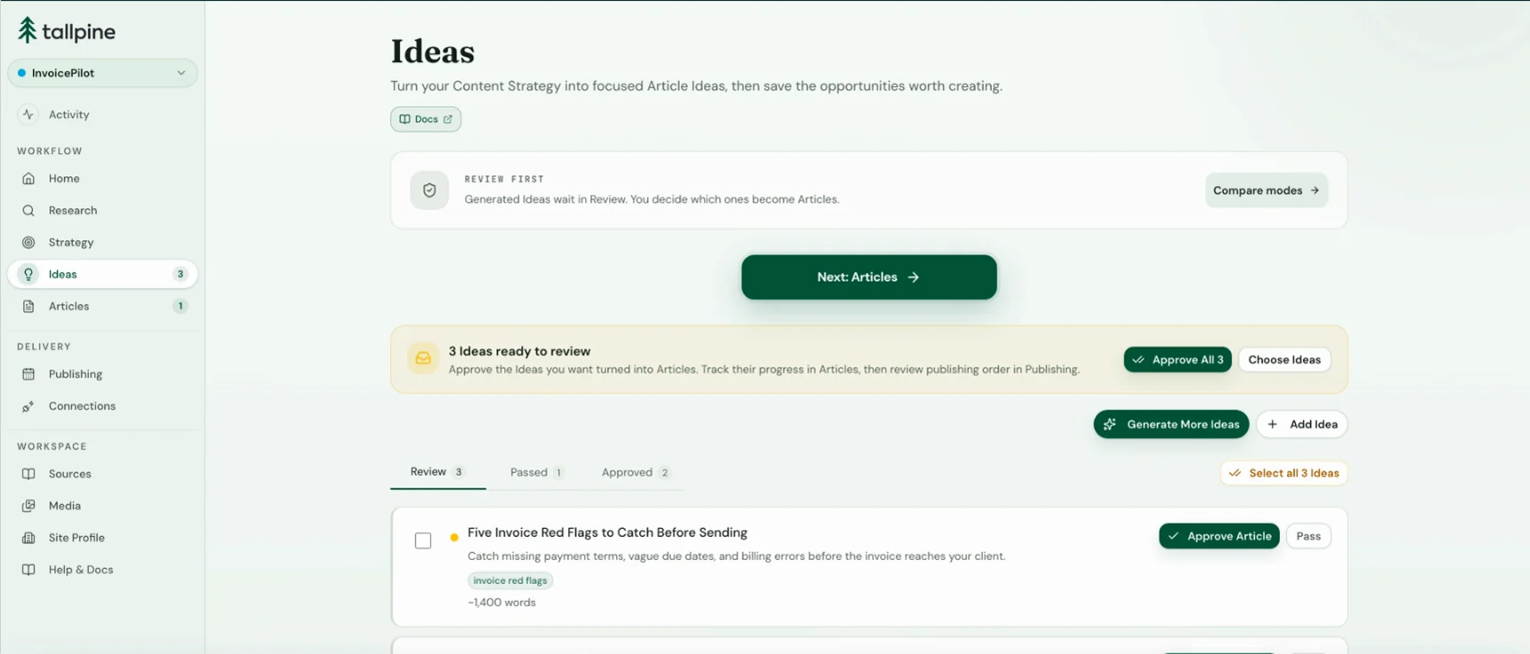 The Ideas page in Tallpine with three generated Ideas waiting for review, each with an Approve Article button and a Pass button.