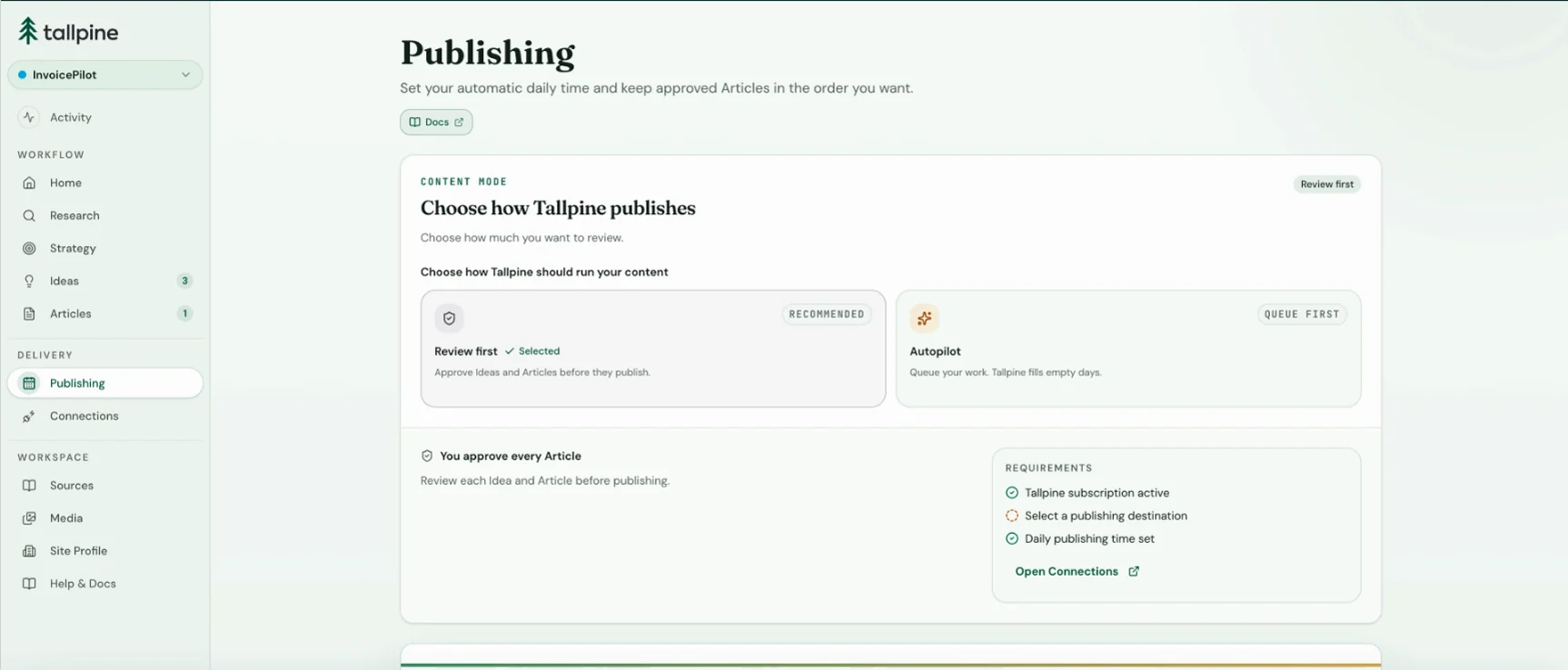 The Publishing page in Tallpine where a Site chooses between Review first and Autopilot and sets its daily publishing time.