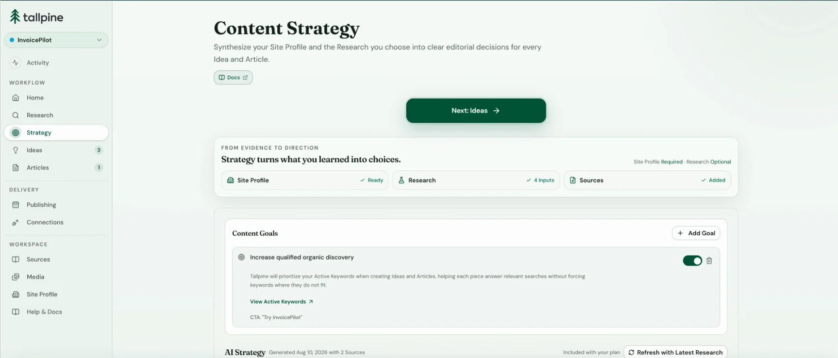 The Content Strategy page in Tallpine with a content goal to increase qualified organic discovery and the Site Profile, Research, and Sources feeding it.